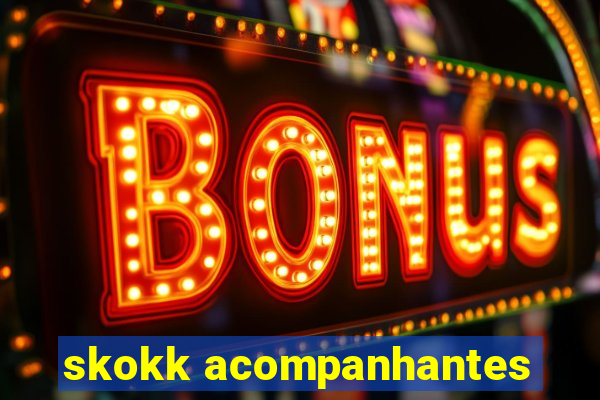 skokk acompanhantes